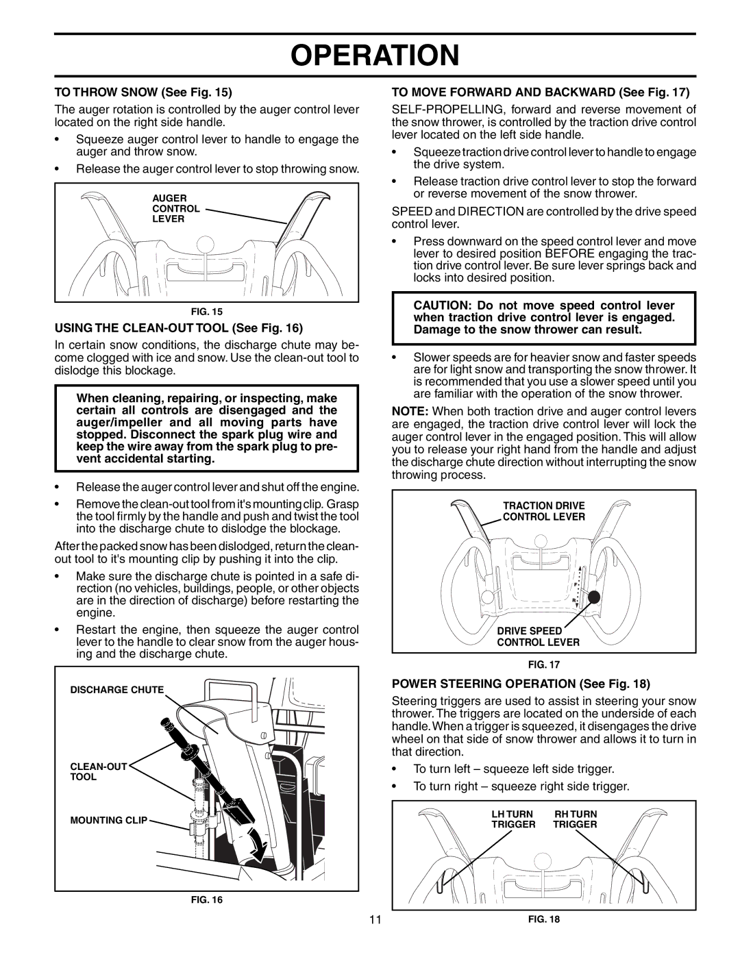 Husqvarna 10527STE To Throw Snow See Fig, Using the CLEAN-OUT Tool See Fig, To Move Forward and Backward See Fig 