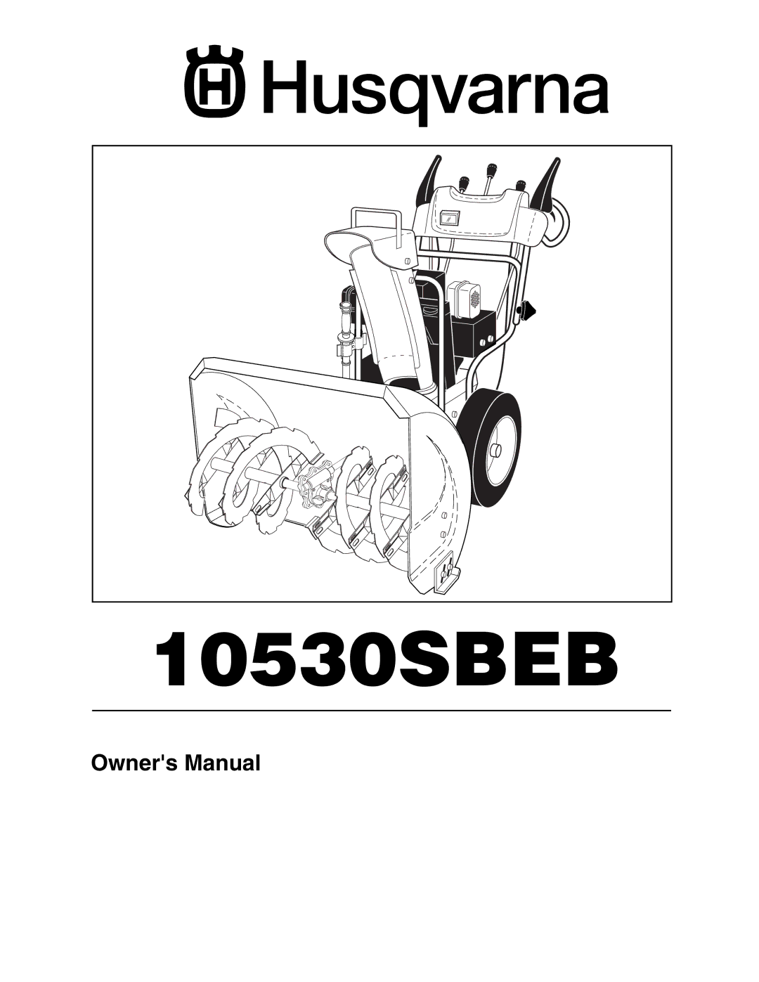 Husqvarna 10530SBEB owner manual 