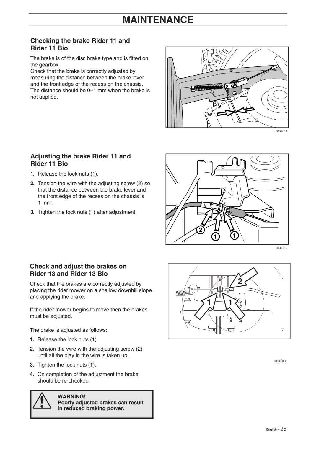 Husqvarna 13 manual Checking the brake Rider 11 Rider 11 Bio, Adjusting the brake Rider 11 and Rider 11 Bio 