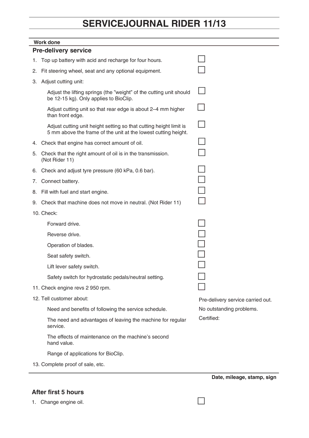 Husqvarna Servicejournal Rider 11/13, Pre-delivery service, After first 5 hours, Work done, Date, mileage, stamp, sign 