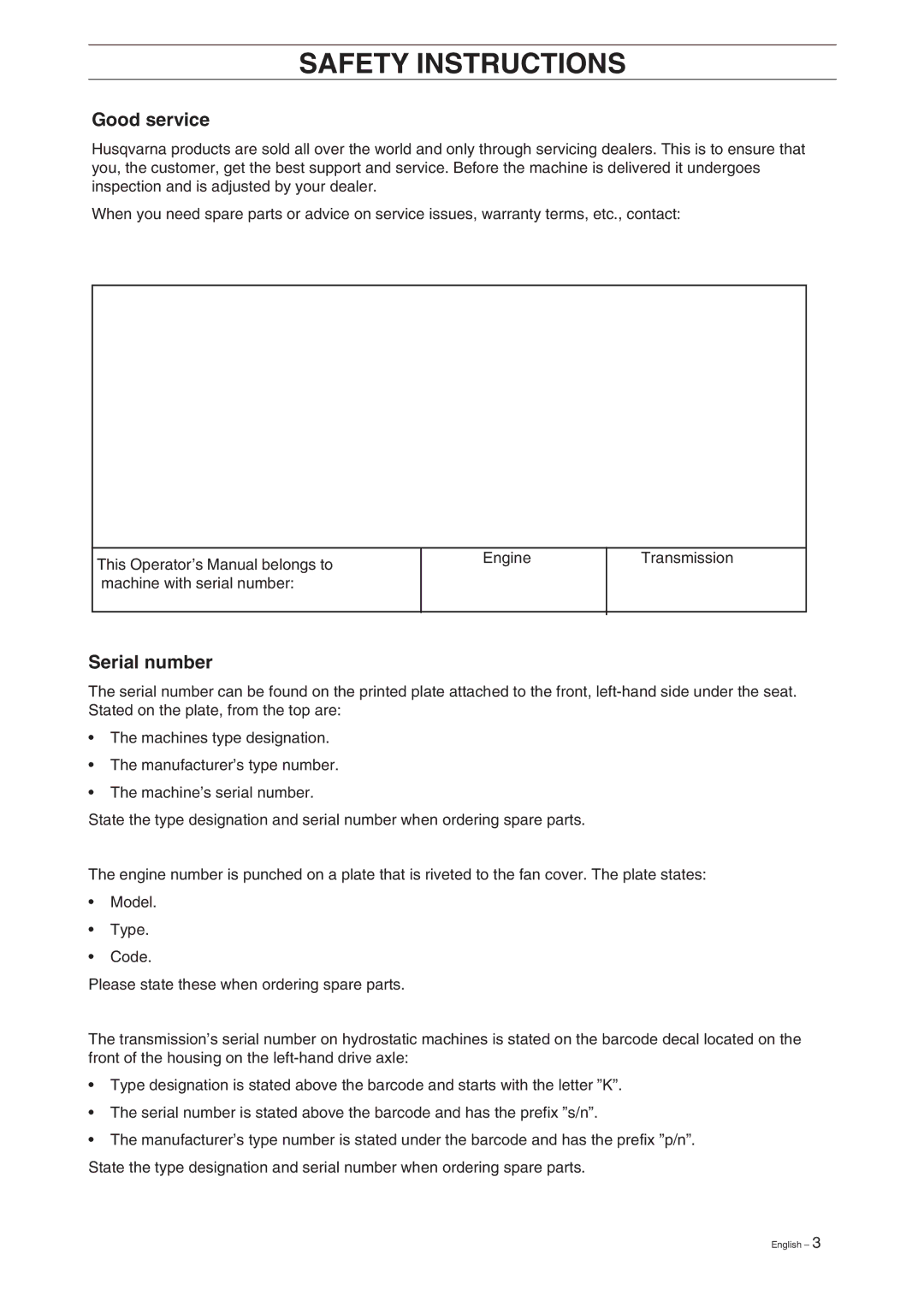 Husqvarna 11, 13, 11 Bio, 13 Bio manual Safety Instructions, Good service, Serial number 