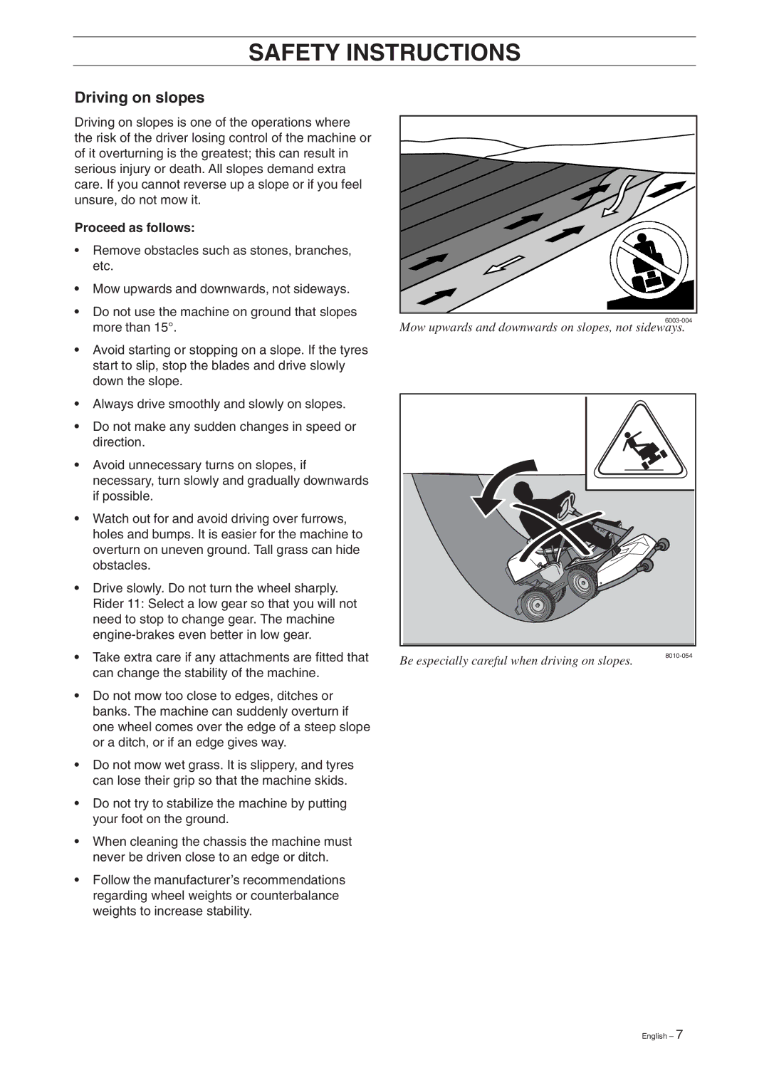 Husqvarna 11, 13, 11 Bio, 13 Bio manual Driving on slopes, Proceed as follows 