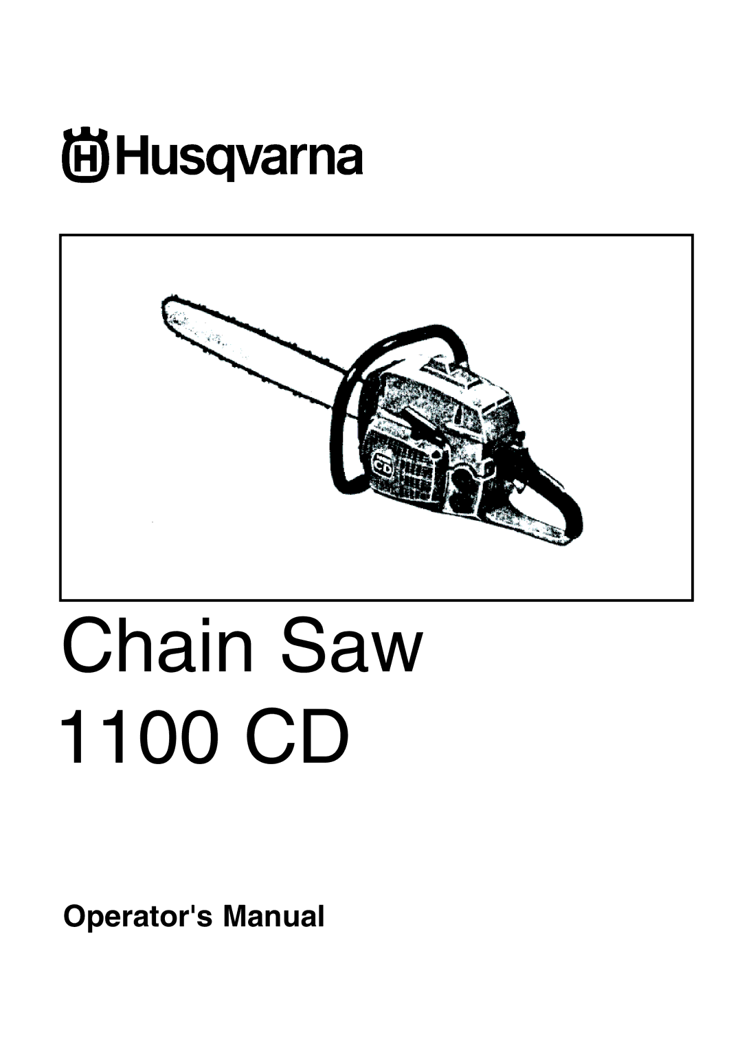 Husqvarna manual Chain Saw 1100 CD, Operators Manual 