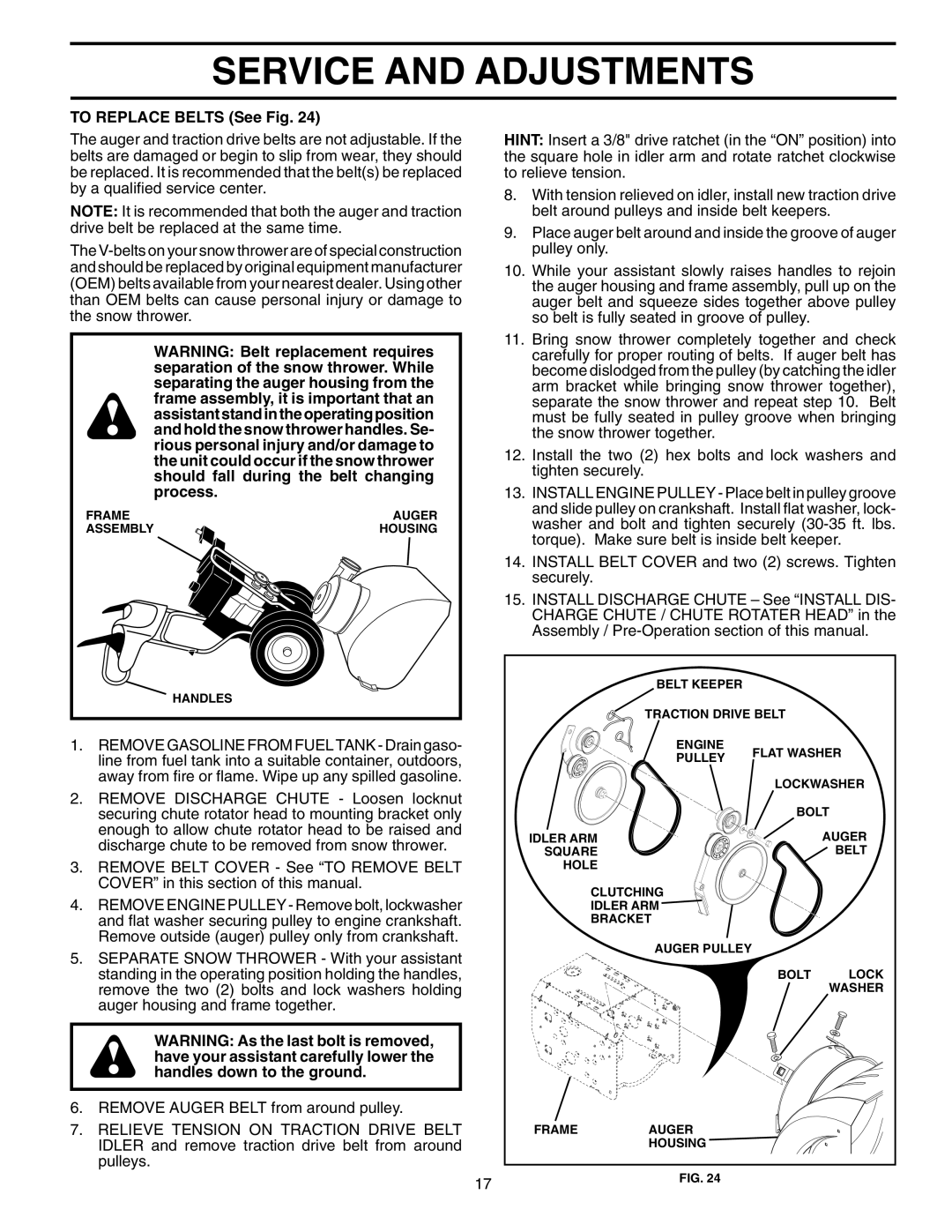 Husqvarna 1130 SBEXP owner manual To Replace Belts See Fig 