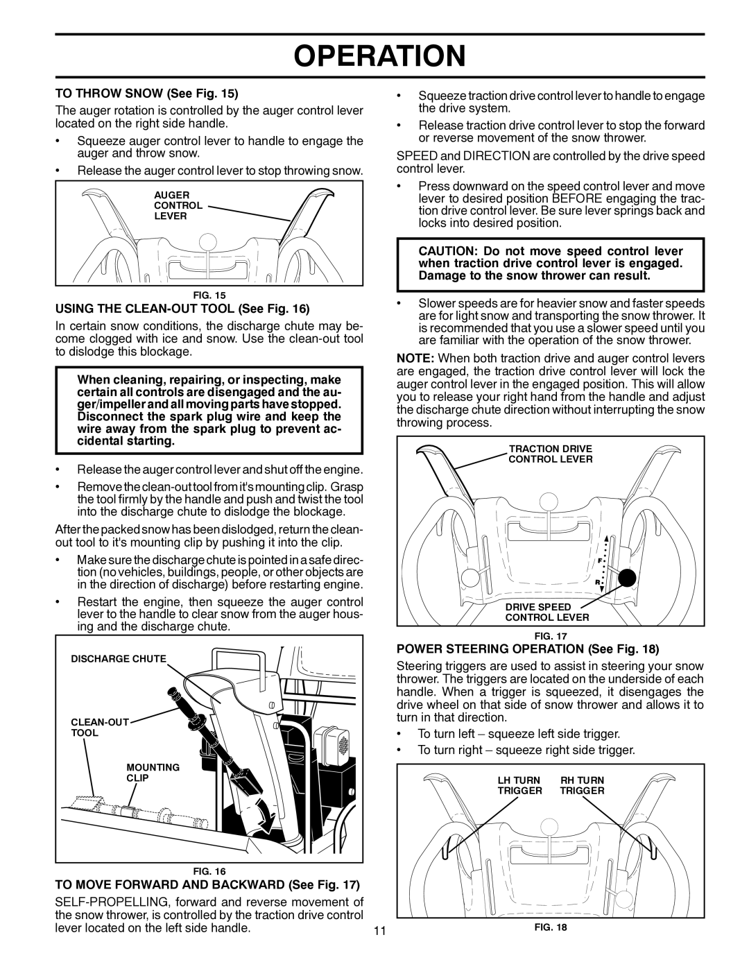 Husqvarna 1130SB-LSB To Throw Snow See Fig, Using the CLEAN-OUT Tool See Fig, To Move Forward and Backward See Fig 