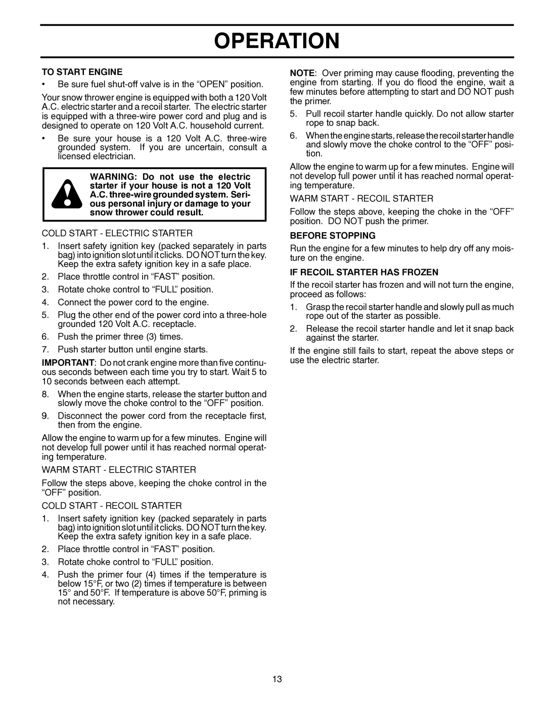 Husqvarna 1130SB-LSB owner manual To Start Engine, Before Stopping, If Recoil Starter has Frozen 