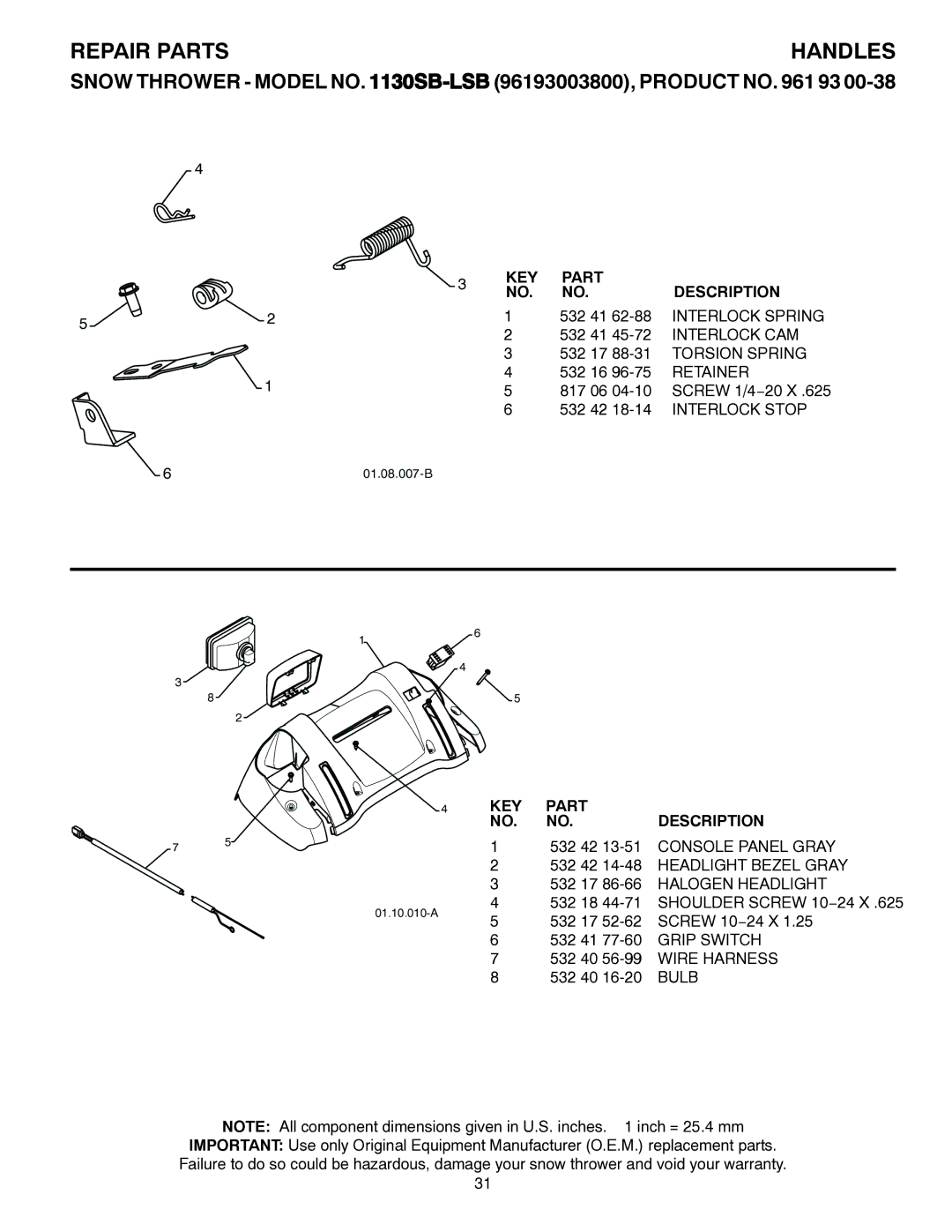 Husqvarna 1130SB-LSB owner manual 532 42 14-48 Headlight Bezel Gray, 532 17 86-66 Halogen Headlight, Grip Switch, Bulb 