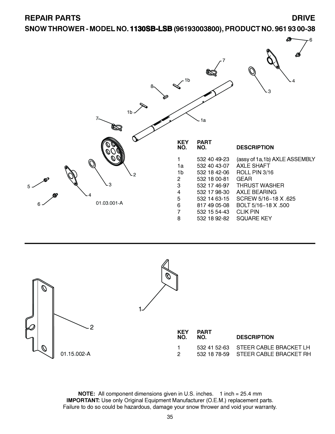 Husqvarna 1130SB-LSB owner manual Axle Shaft, Roll PIN 3/16, Gear, Clik PIN, Steer Cable Bracket LH, Steer Cable Bracket RH 