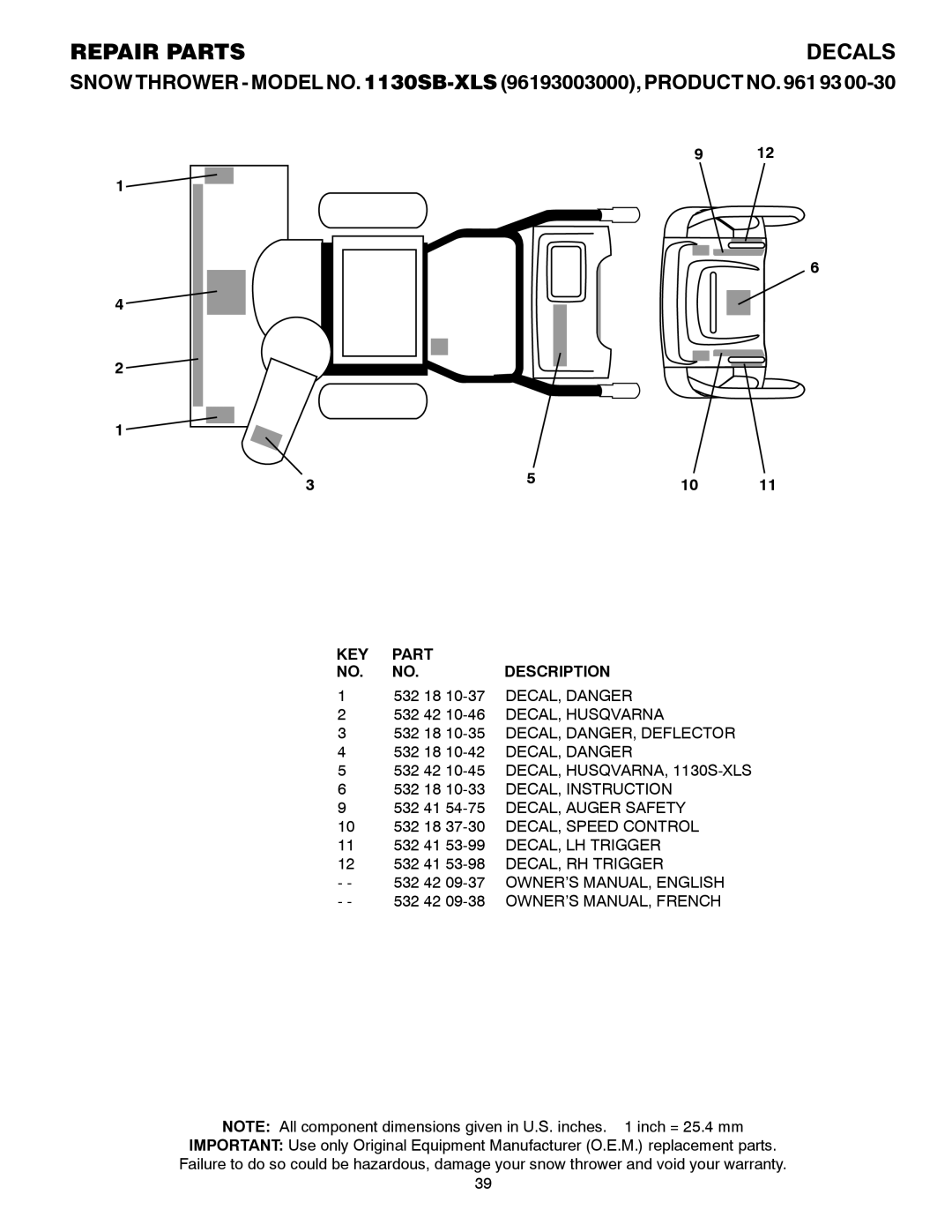 Husqvarna 1130SB-XLS owner manual Decals, 532 18 10-35 DECAL, DANGER, Deflector 