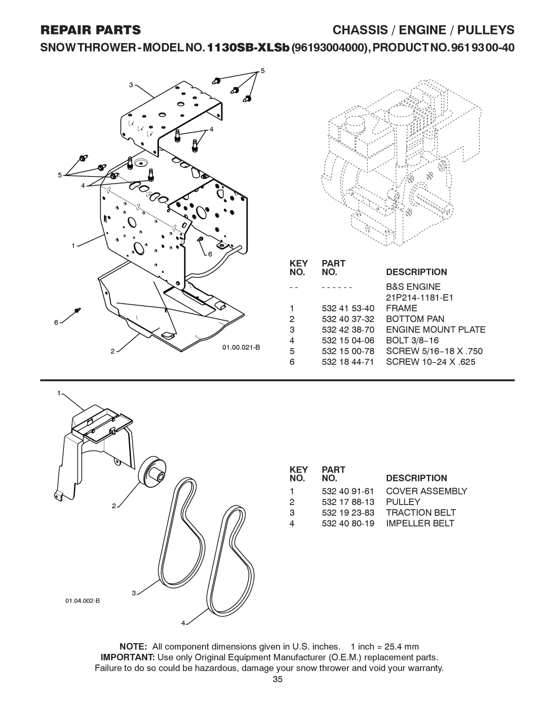 Husqvarna 1130SB-XLSB owner manual Chassis / Engine / Pulleys, Frame, Bottom PAN, 532 42 38-70 Engine Mount Plate 