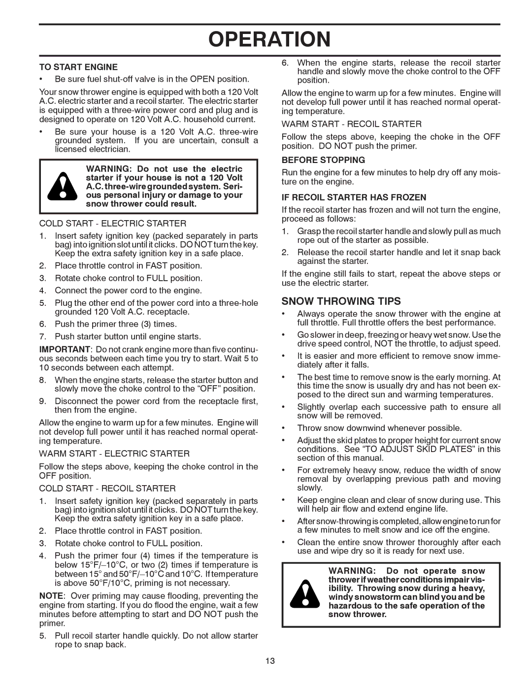 Husqvarna 1130SB owner manual Snow Throwing Tips, To Start Engine, Before Stopping, If Recoil Starter has Frozen 