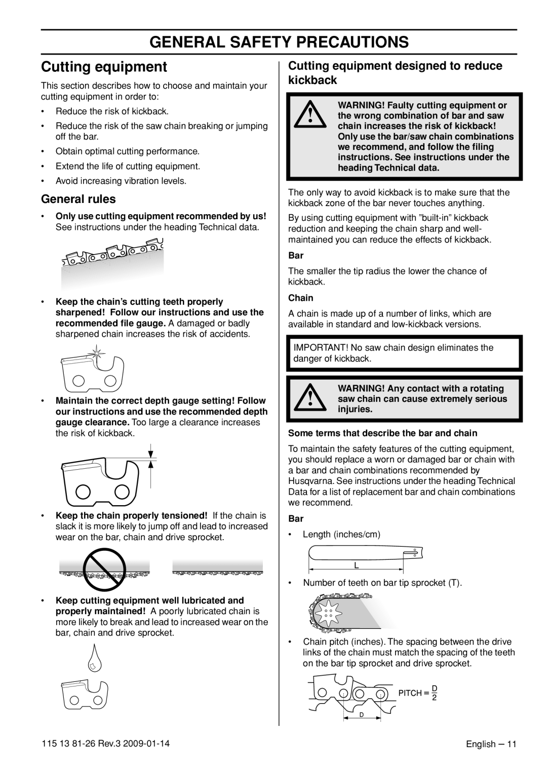 Husqvarna 115 13 81-26 manual General rules, Cutting equipment designed to reduce kickback 