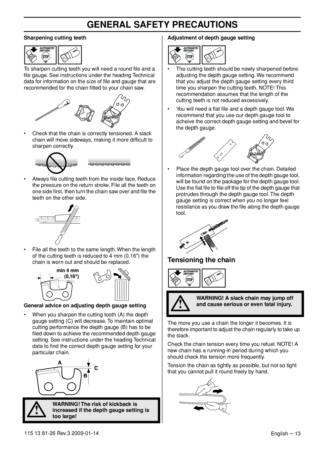 Husqvarna 115 13 81-26 manual Tensioning the chain 