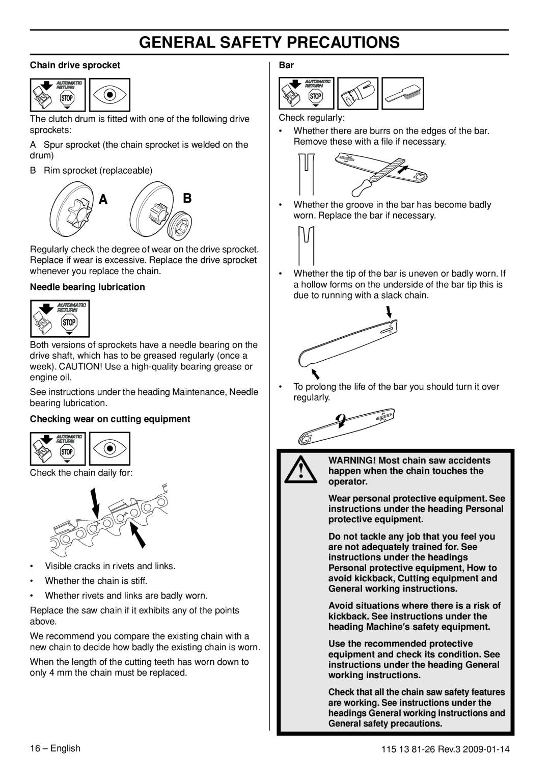 Husqvarna 115 13 81-26 manual Chain drive sprocket, Needle bearing lubrication, Checking wear on cutting equipment 