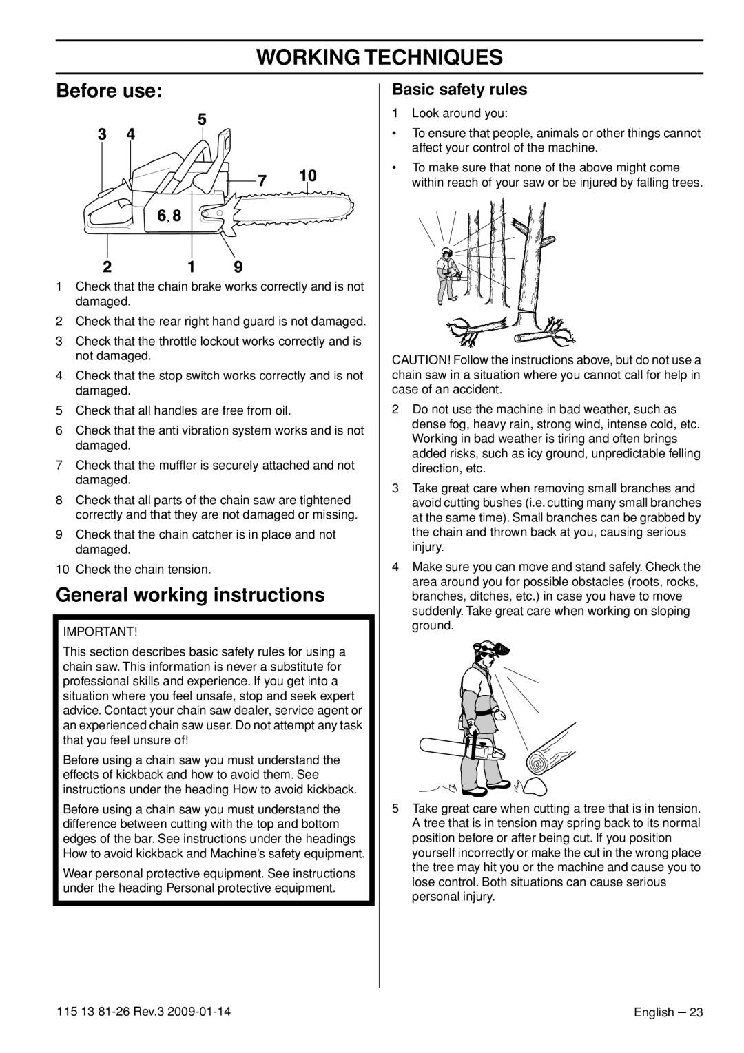 Husqvarna 115 13 81-26 manual Working Techniques, Before use, General working instructions, Basic safety rules 