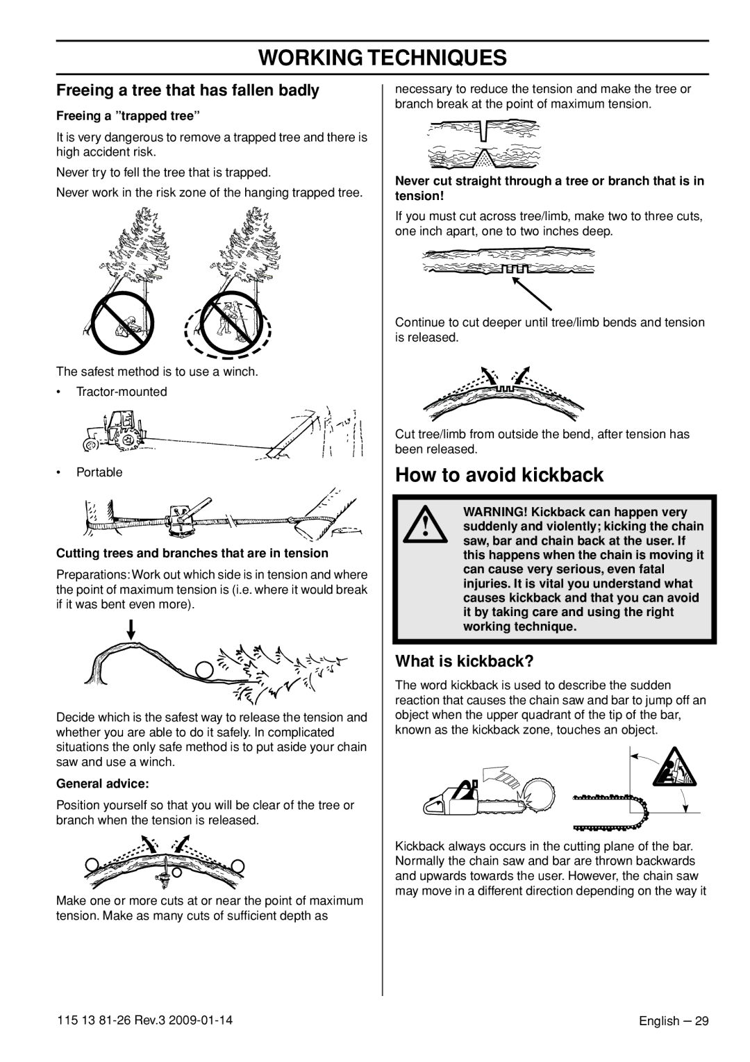 Husqvarna 115 13 81-26 manual How to avoid kickback, Freeing a tree that has fallen badly, What is kickback? 