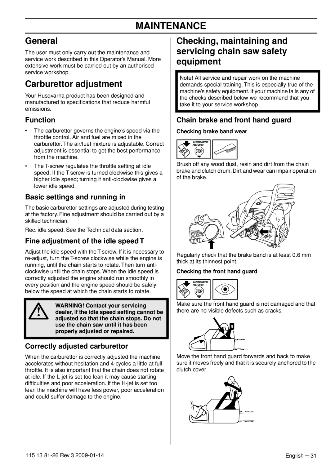 Husqvarna 115 13 81-26 manual Maintenance, General, Carburettor adjustment 