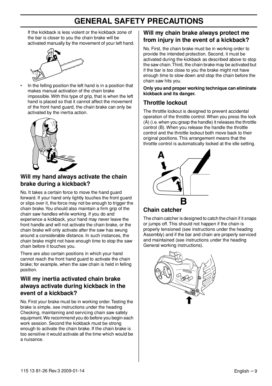 Husqvarna 115 13 81-26 manual Throttle lockout, Chain catcher 