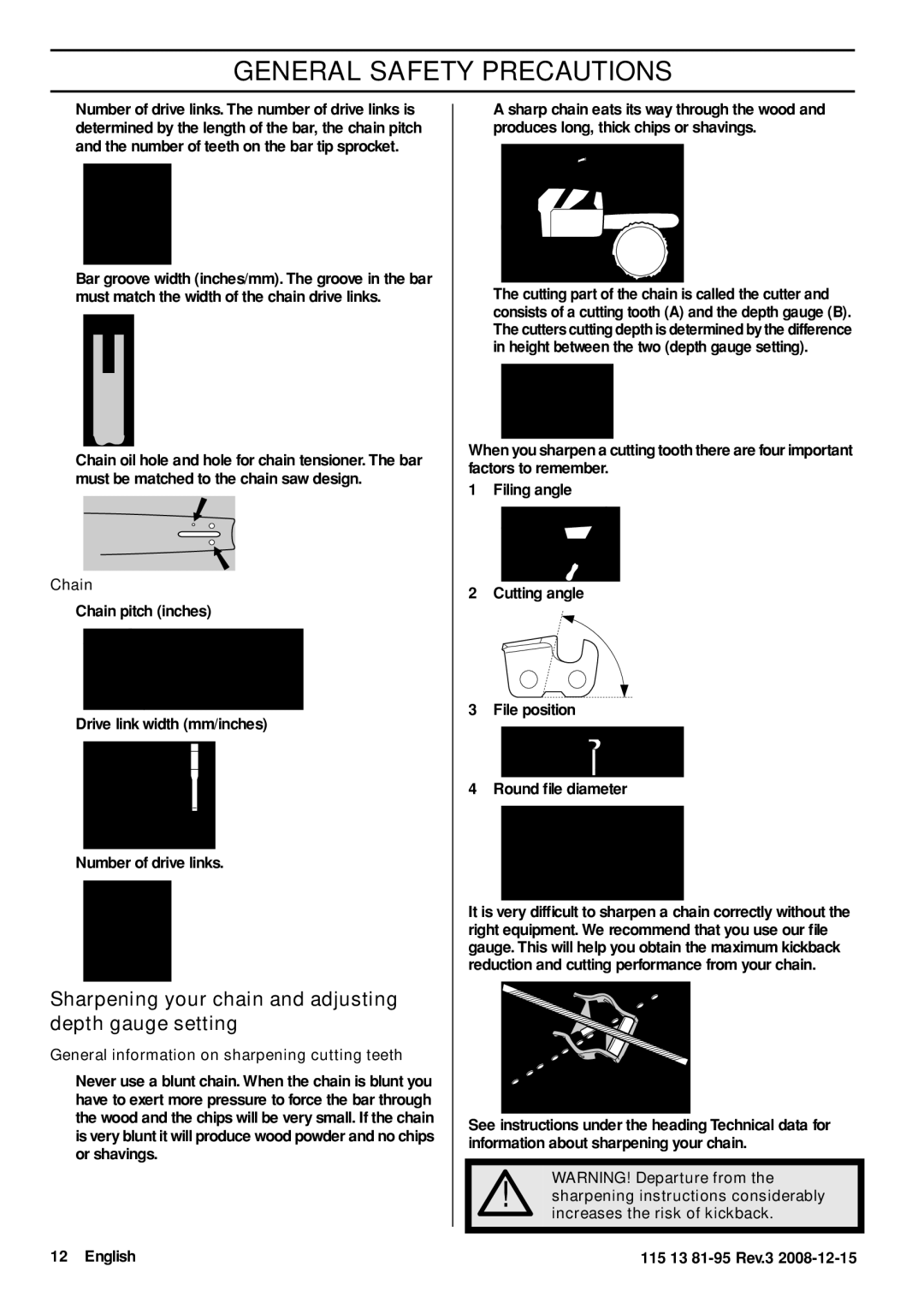 Husqvarna 115 13 81-95 manual Sharpening your chain and adjusting depth gauge setting 