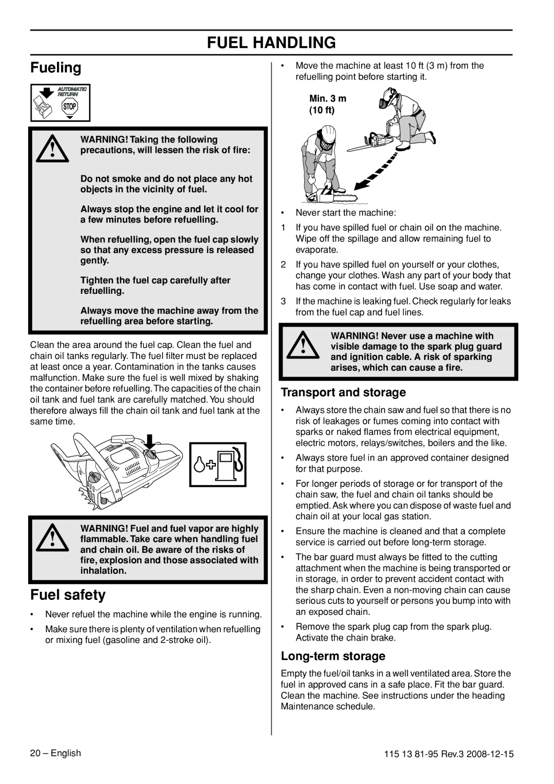 Husqvarna 115 13 81-95 manual Fueling, Fuel safety, Transport and storage, Long-term storage 