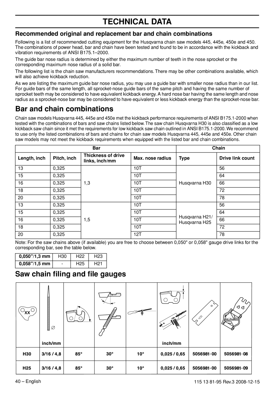 Husqvarna 115 13 81-95 manual Bar and chain combinations, Saw chain ﬁling and ﬁle gauges, 050/1,3 mm, 058/1,5 mm 