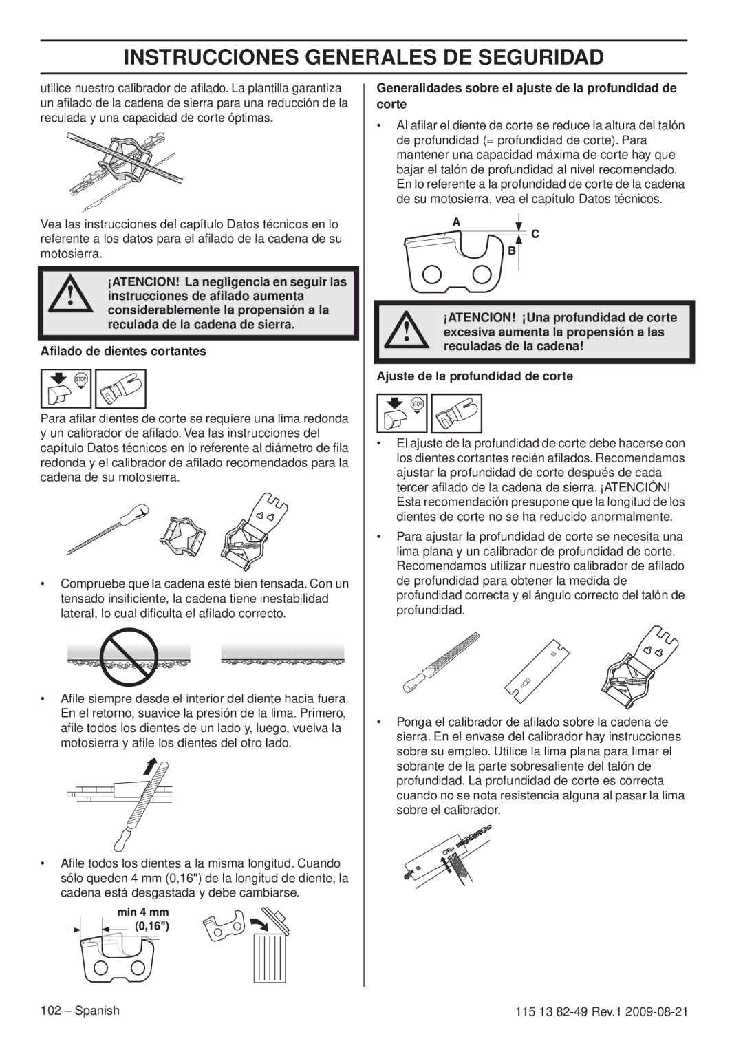 Husqvarna 115 13 82-49 manuel dutilisation Generalidades sobre el ajuste de la profundidad de corte 