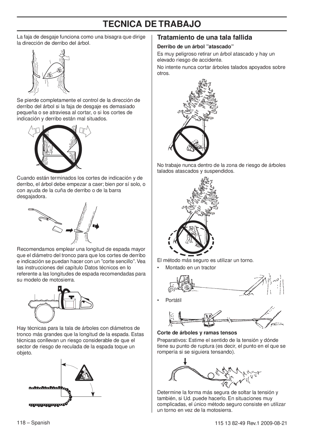 Husqvarna 115 13 82-49 Tratamiento de una tala fallida, Derribo de un árbol atascado, Corte de árboles y ramas tensos 