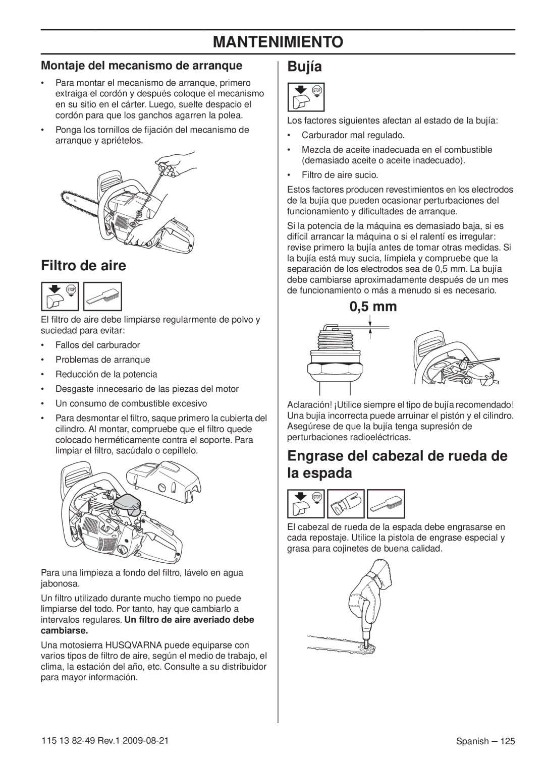 Husqvarna 115 13 82-49 Filtro de aire, Bujía, Engrase del cabezal de rueda de la espada, Montaje del mecanismo de arranque 