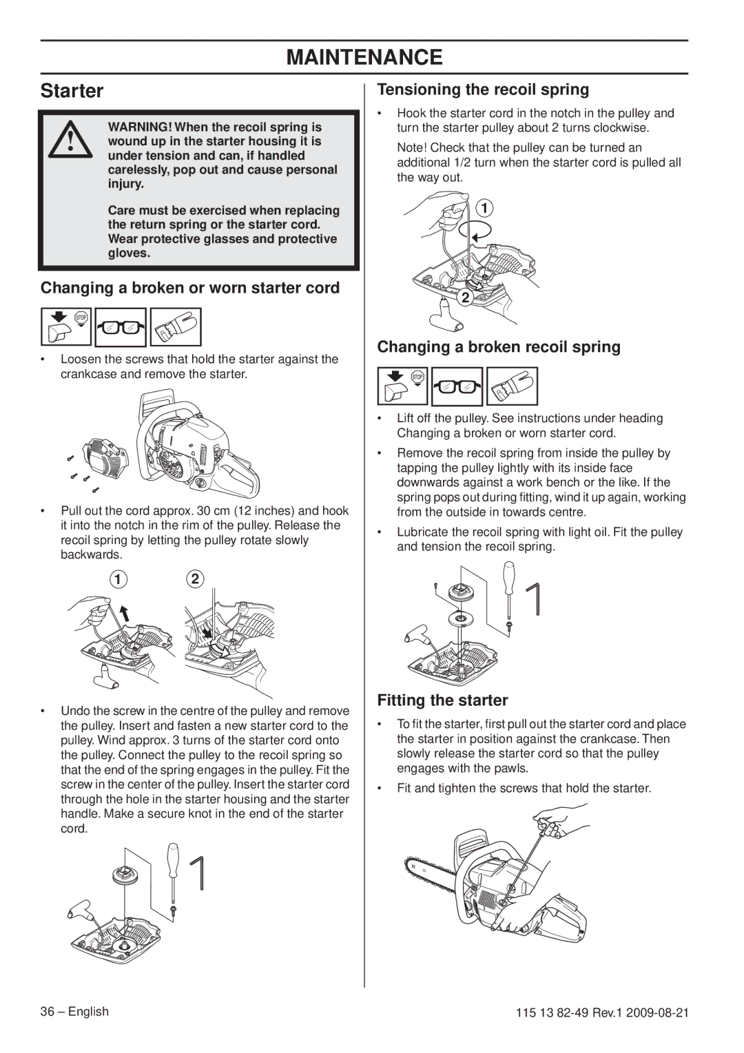 Husqvarna 115 13 82-49 Changing a broken or worn starter cord, Tensioning the recoil spring, Fitting the starter 