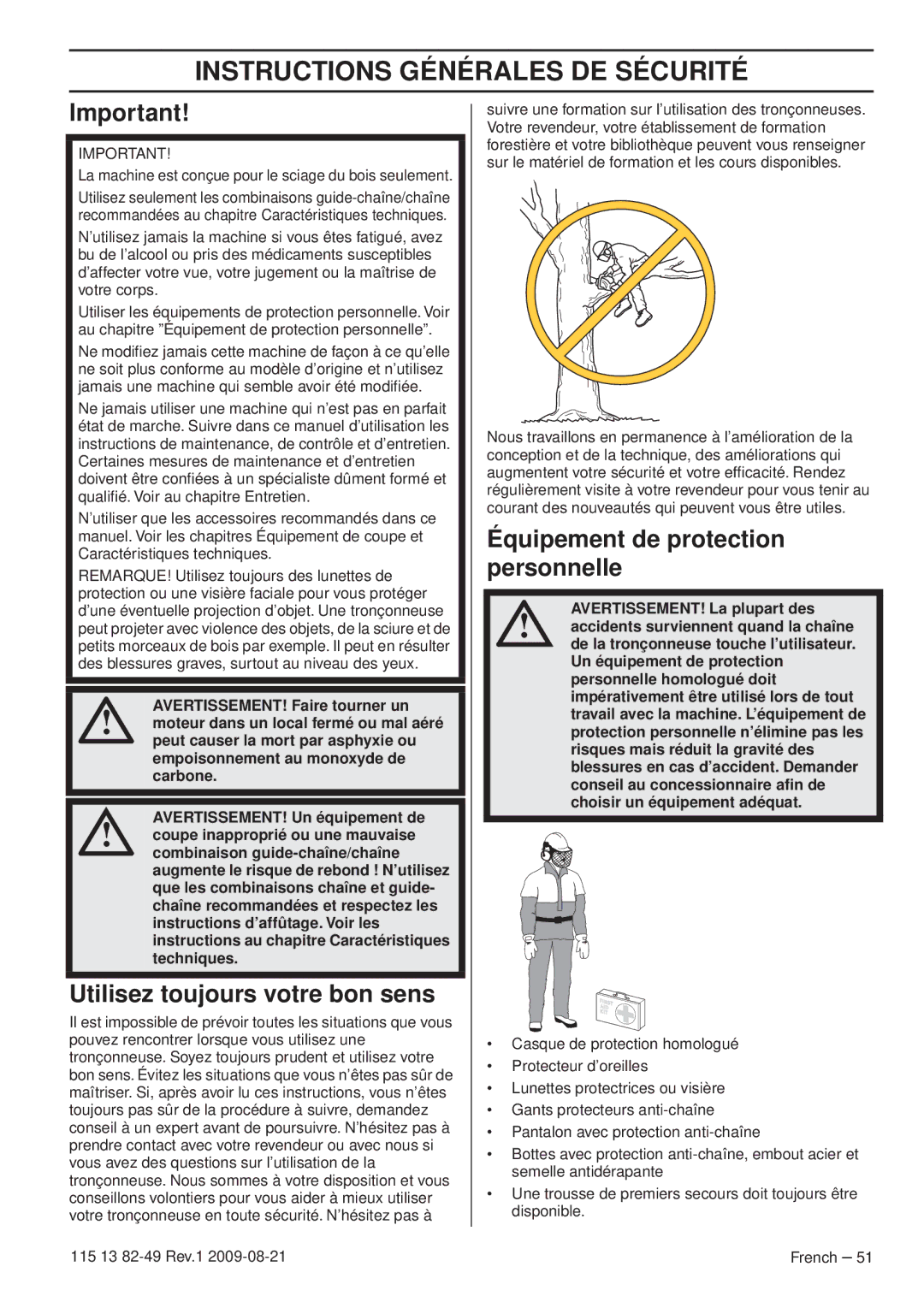 Husqvarna 115 13 82-49 manuel dutilisation Utilisez toujours votre bon sens, Équipement de protection personnelle 