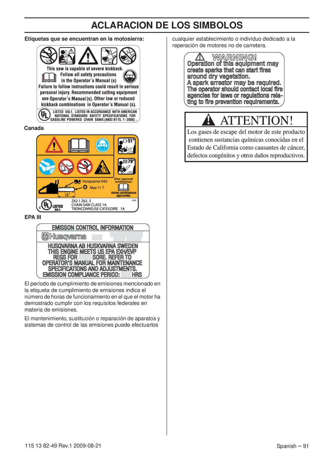 Husqvarna 115 13 82-49 manuel dutilisation Etiquetas que se encuentran en la motosierra Canada 