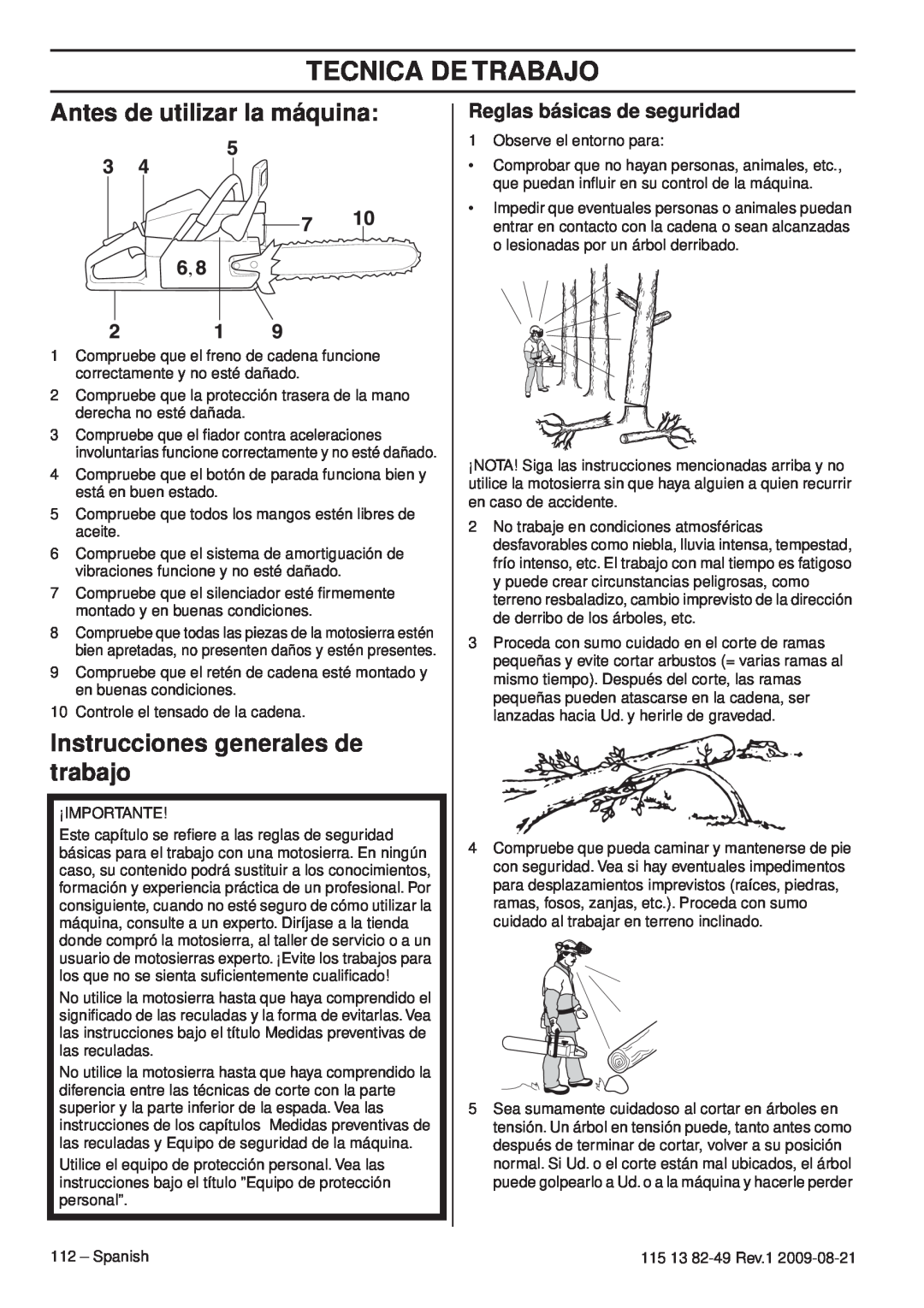 Husqvarna 115 13 82-49 Tecnica De Trabajo, Antes de utilizar la máquina, Instrucciones generales de trabajo 