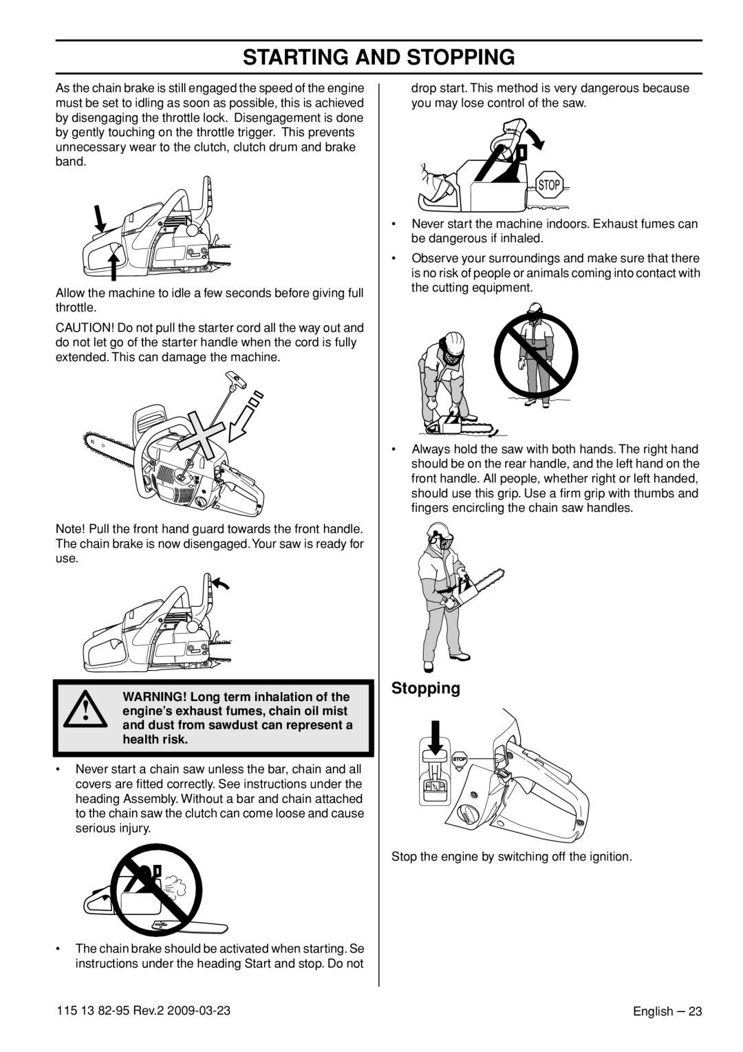 Husqvarna 115 13 82-95 manual Stopping 