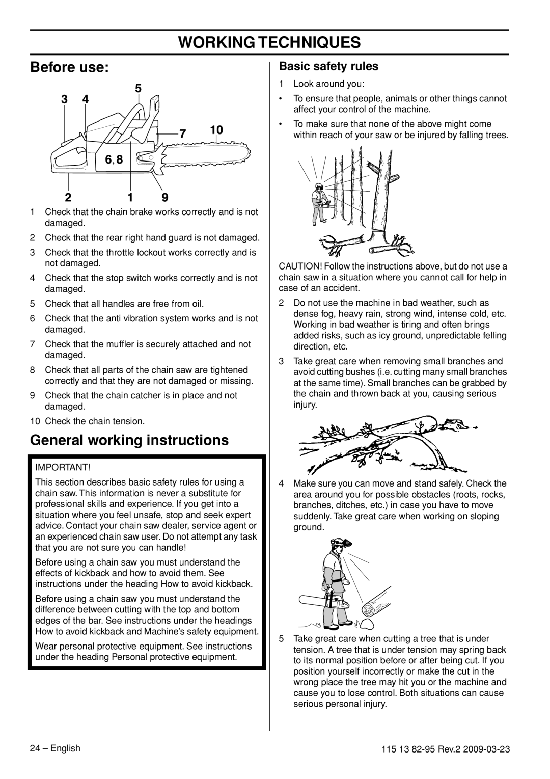 Husqvarna 115 13 82-95 manual Working Techniques, Before use, General working instructions, Basic safety rules 