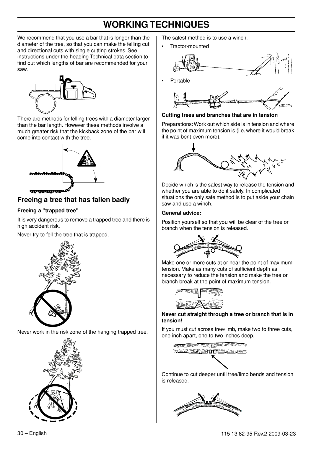 Husqvarna 115 13 82-95 manual Freeing a tree that has fallen badly, Freeing a trapped tree, General advice 