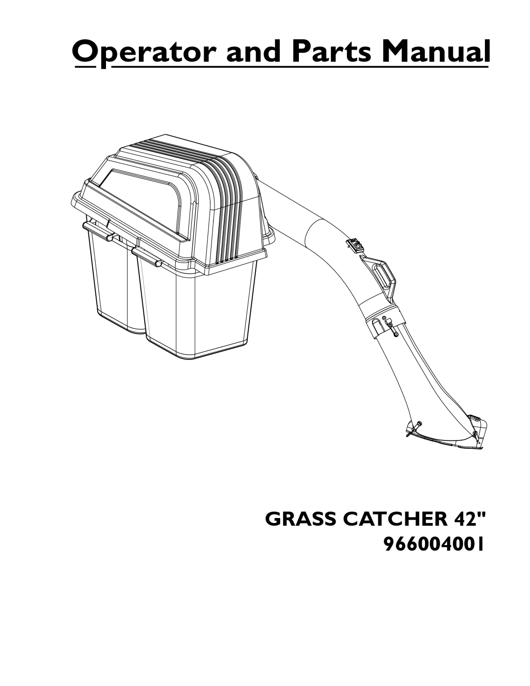 Husqvarna 966004001, 115 145727, 525 88 56-01 manual Operator and Parts Manual, Grass Catcher 