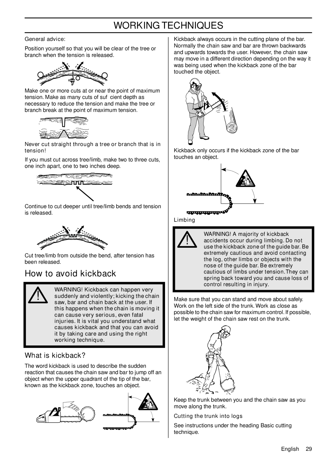 Husqvarna 1150901-95 manual How to avoid kickback, What is kickback?, General advice, Cutting the trunk into logs 