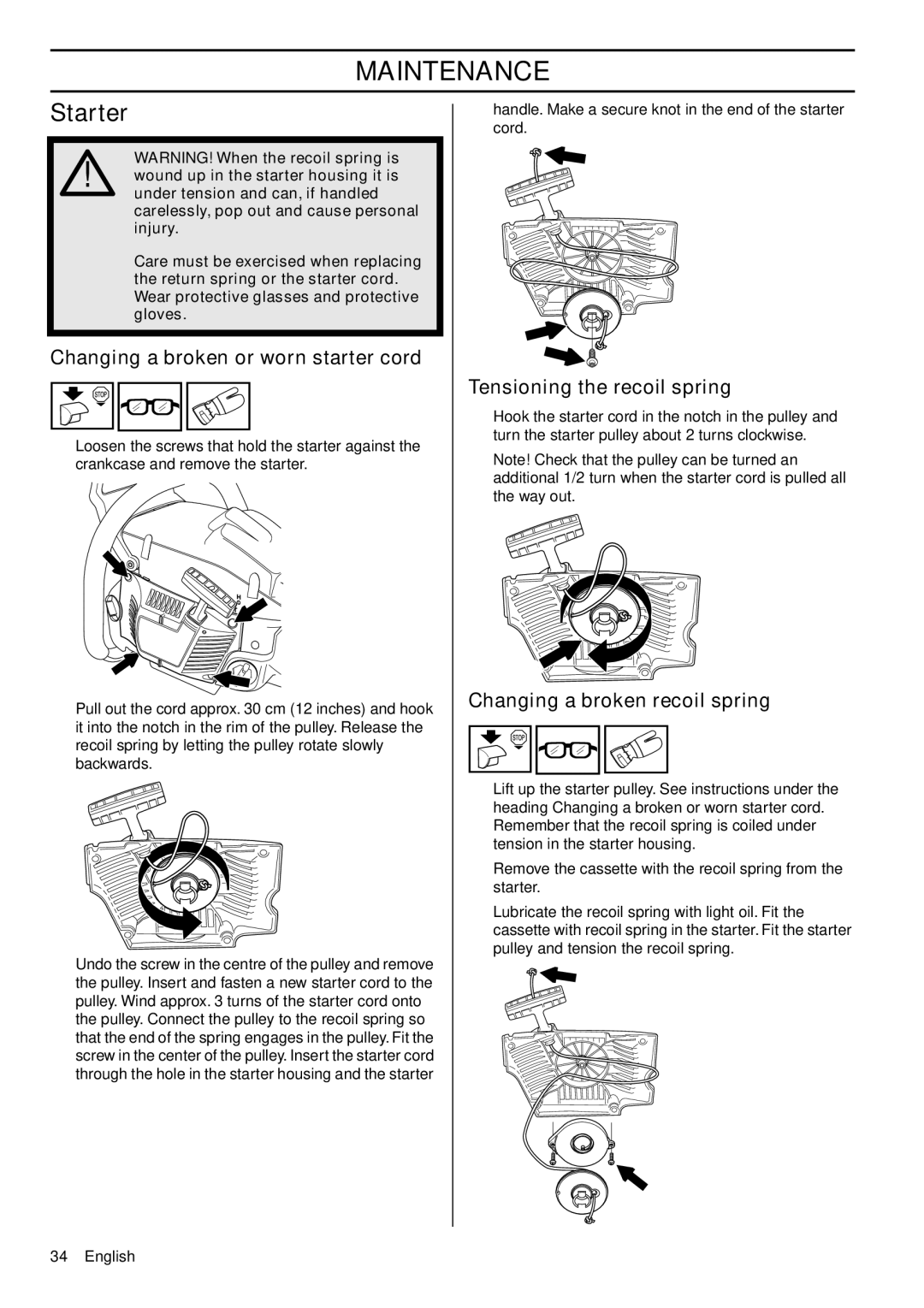 Husqvarna 1150901-95 manual Starter, Changing a broken or worn starter cord, Tensioning the recoil spring 