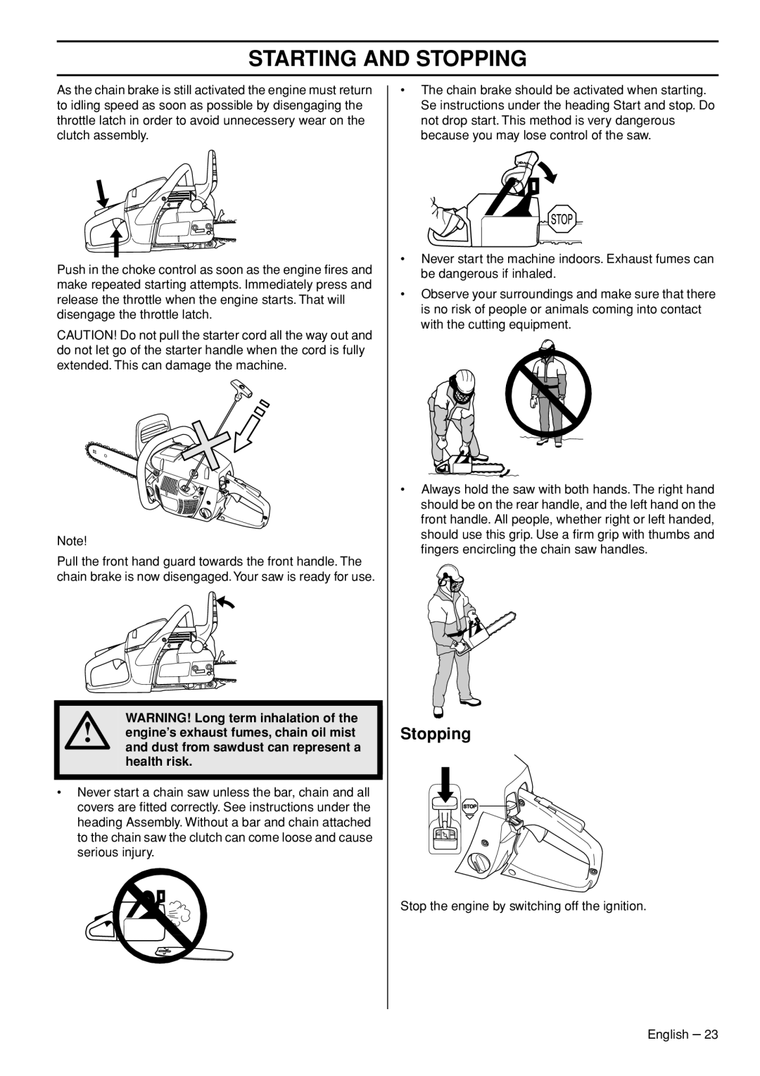 Husqvarna 1150902-95 manual Stopping 