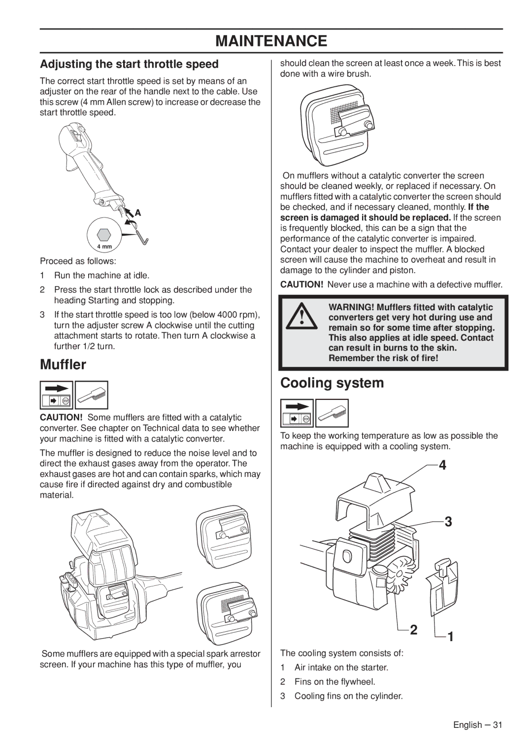 Husqvarna 1151187-95 manual Mufﬂer, Cooling system, Adjusting the start throttle speed, Remember the risk of ﬁre 