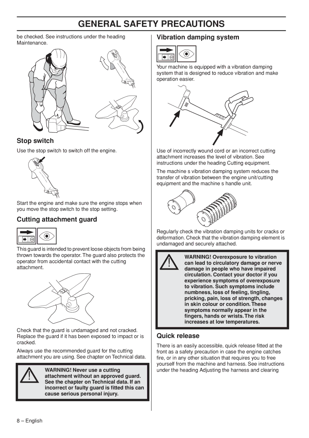 Husqvarna 1151187-95 manual Stop switch, Cutting attachment guard, Vibration damping system, Quick release 