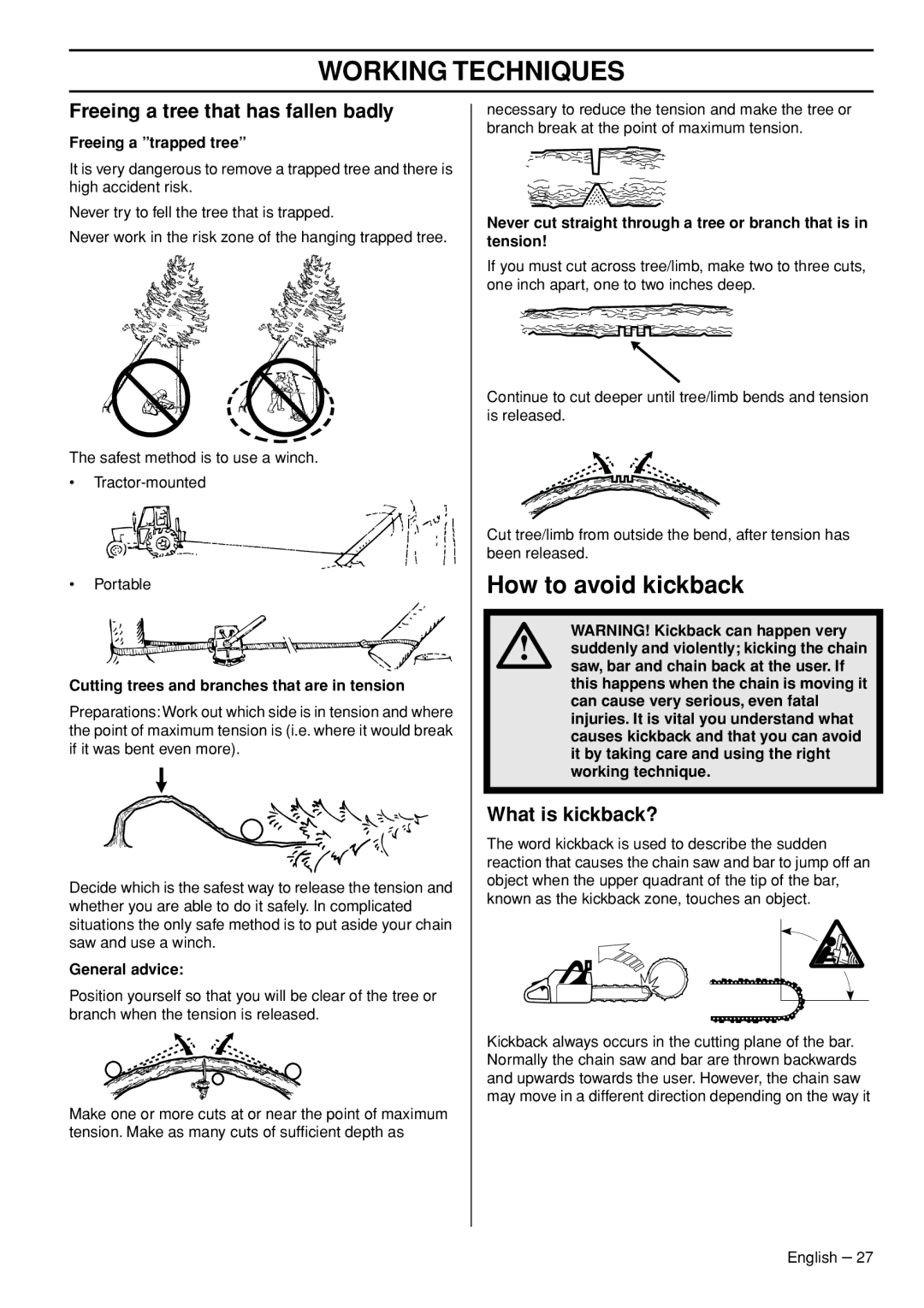 Husqvarna 1151322-95 manual How to avoid kickback, Freeing a tree that has fallen badly, What is kickback? 