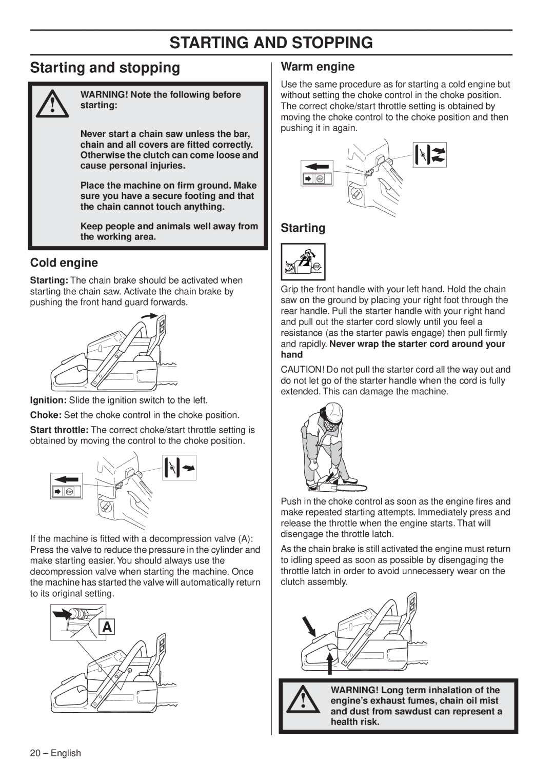 Husqvarna 1151338-95 manual Starting and Stopping, Starting and stopping, Cold engine, Warm engine 