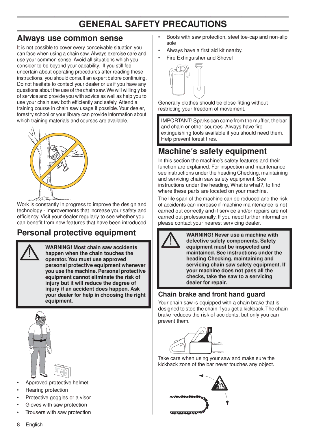Husqvarna 1151338-95 manual Always use common sense, Personal protective equipment, Machine′s safety equipment 
