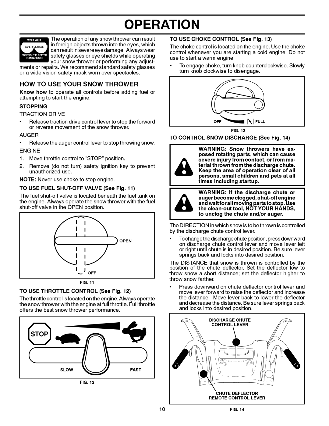 Husqvarna 11524E, 96193006600 manual HOW to USE Your Snow Thrower, Stopping 