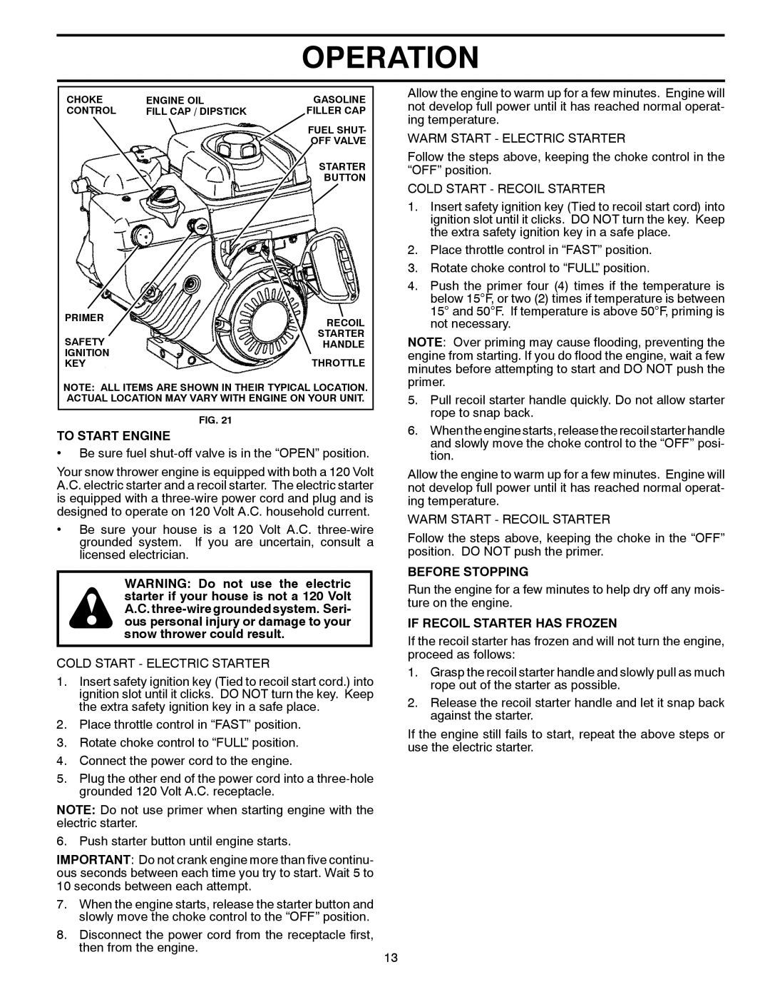 Husqvarna 96193006600, 11524E manual To Start Engine, Before Stopping, If Recoil Starter has Frozen 