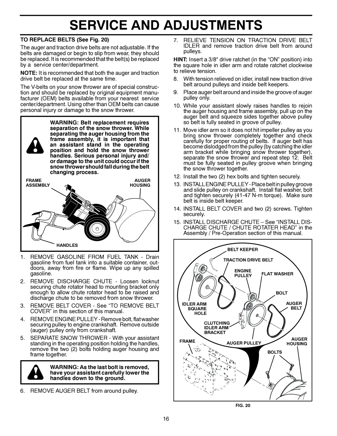 Husqvarna 11527SB, 96193006400 manual To Replace Belts See Fig 