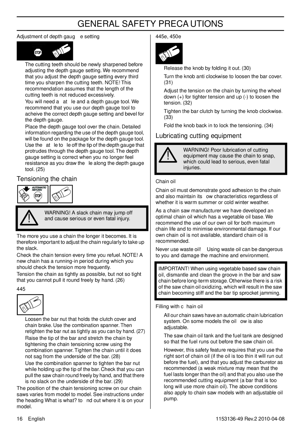 Husqvarna 1153136-49 manuel dutilisation Tensioning the chain, Lubricating cutting equipment 