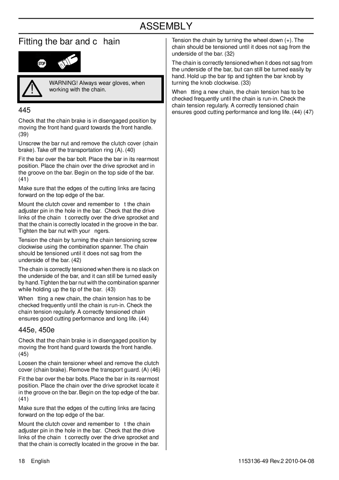 Husqvarna 1153136-49 manuel dutilisation Assembly, Fitting the bar and chain, 445e, 450e, Working with the chain 