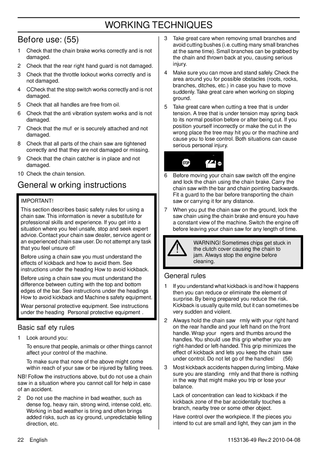 Husqvarna 1153136-49 manuel dutilisation Working Techniques, Before use, General working instructions, Basic safety rules 